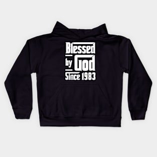 Blessed By God Since 1983 Kids Hoodie